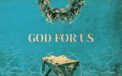 God For Us (Week 1) – God With Us